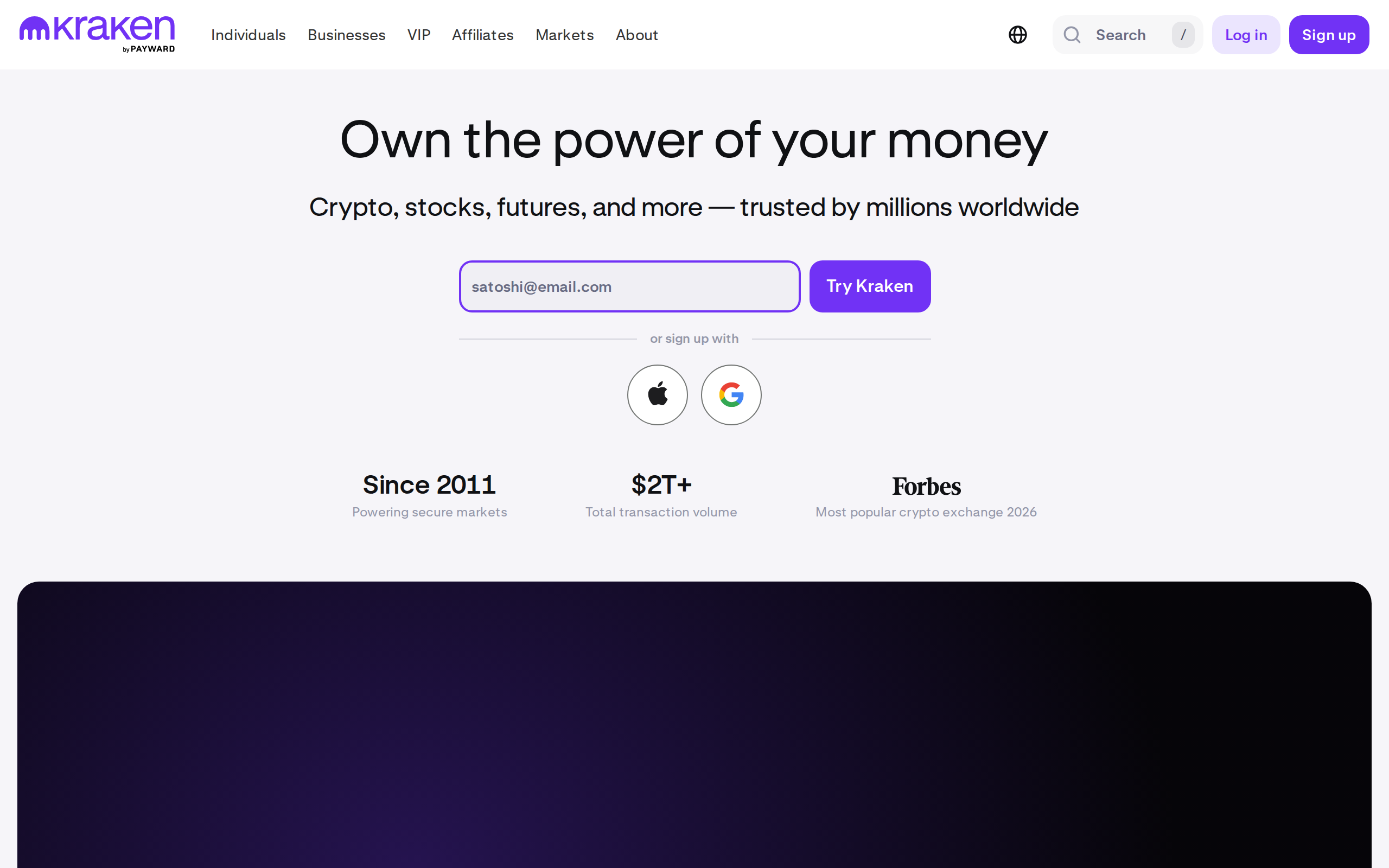 Kraken homepage headline 'Own the power of your money' with the Since 2011 and $2T+ volume figures and an email sign-up box